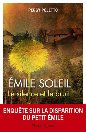 Emile Soleil : le silence et le bruit