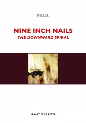 Nine Inch Nails, The Downward spiral