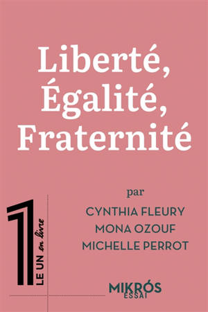 Liberté, égalité, fraternité