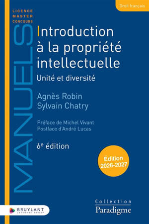 Introduction à la propriété intellectuelle : unité et diversité