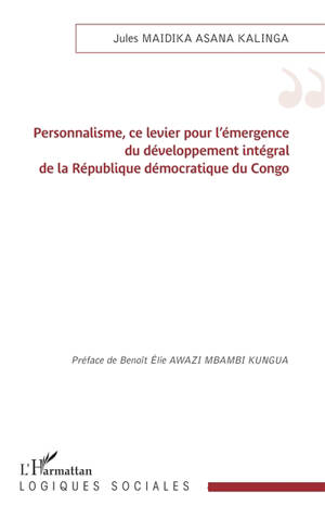 Personnalisme, ce levier pour l'émergence du développement intégral de la République démocratique du Congo