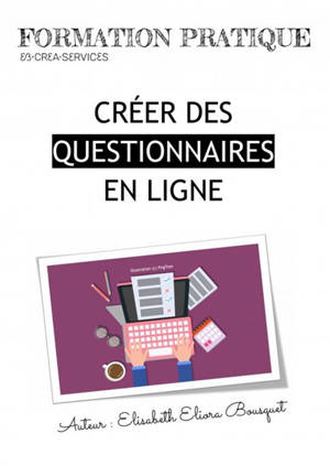CREER DES QUESTIONNAIRES EN LIGNE