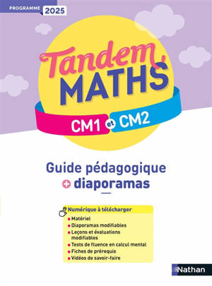 Tandem, maths CM1 et CM2 : guide pédagogique + diaporamas : programme 2025