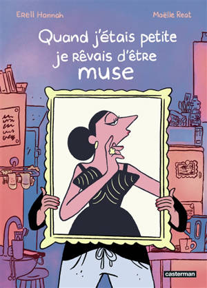 Quand j'étais petite, je rêvais d'être muse
