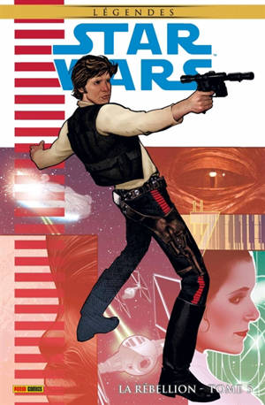 Star Wars : légendes. La rébellion. Vol. 5