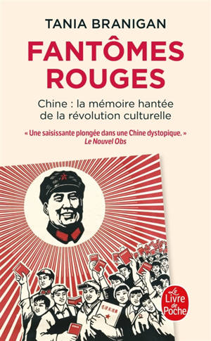 Fantômes rouges : Chine, la mémoire hantée de la révolution culturelle