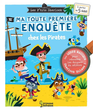 Les p'tits Sherlock : ma toute première enquête. Panique chez les pirates