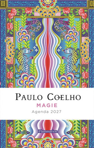 Paulo Coelho : magie : agenda 2027