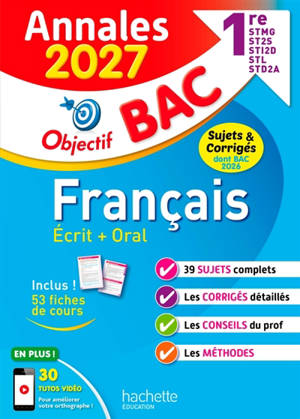 Français écrit + oral 1re STMG, ST2S, STI2D, STL, STD2A : annales 2027, sujets & corrigés