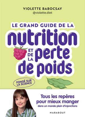 Le grand guide de la nutrition et de la perte de poids