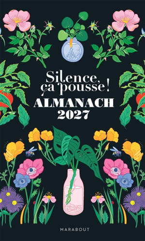 L'almanach : silence, ça pousse !