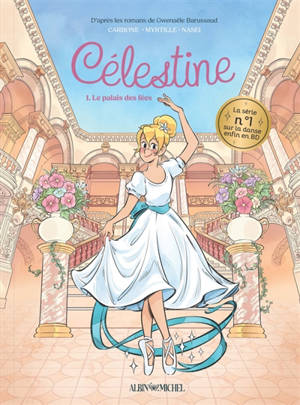 Célestine. Vol. 1. Le palais des fées