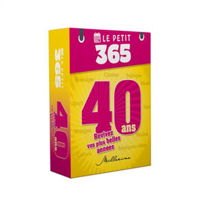 40 ans : revivez vos plus belles années