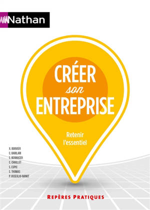 Créer son entreprise : retenir l'essentiel