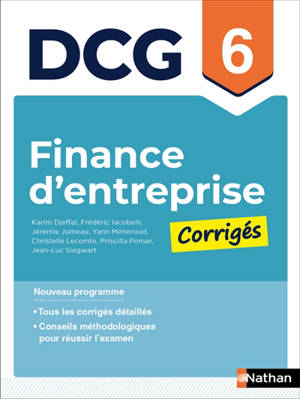 Finance d'entreprise, DCG 6 : corrigés : nouveau programme 2026