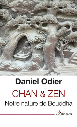 Chan & zen : notre nature de Bouddha