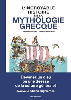 L'incroyable histoire de la mythologie grecque