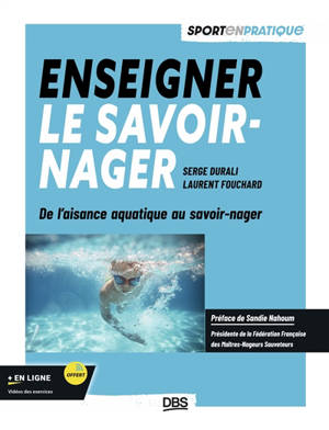 Enseigner le savoir-nager : de l'aisance aquatique au savoir-nager