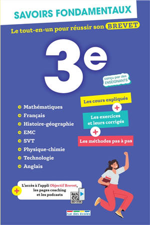Savoirs fondamentaux 3e : le tout-en-un pour réussir son brevet