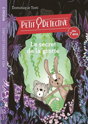 Petit détective. Le secret de la grotte