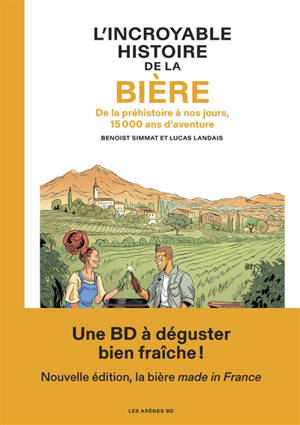 L'incroyable histoire de la bière