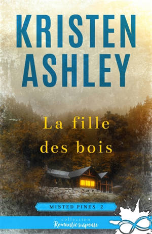 La fille des bois : Misted Pines, T2