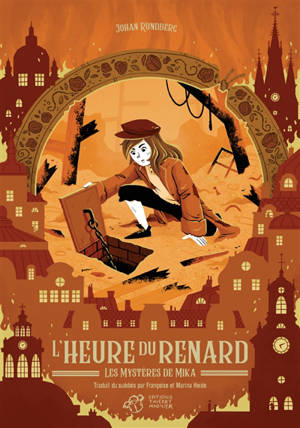 Les mystères de Mika. L'heure du renard