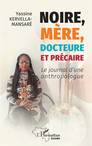 Noire, mère, docteure et précaire : le journal d'une anthropologue