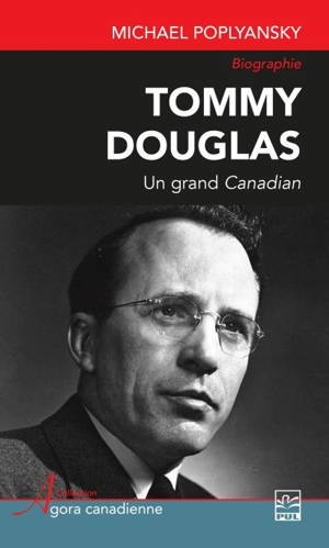 Tommy Douglas : Un grand Canadian