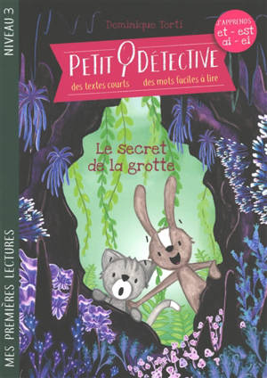 Petit détective. Le secret de la grotte