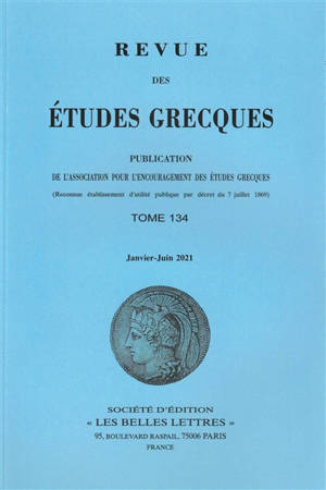 Revue des études grecques, n° 134-1