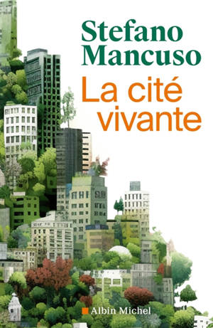 La cité vivante