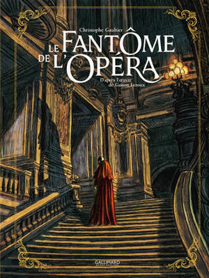 Le fantôme de l'Opéra : intégrale