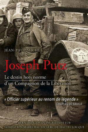 Joseph Putz : le destin hors norme d'un Compagnon de la Libération