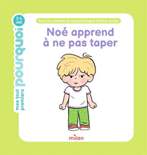 Noé apprend à ne pas taper
