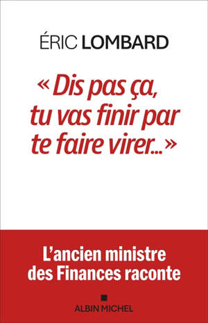 "Dis pas ça, tu vas finir par te faire virer..."