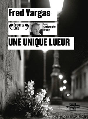 Une unique lueur