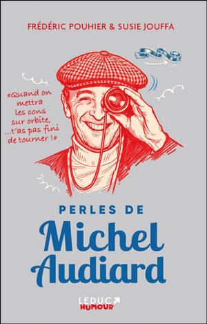 Perles de Michel Audiard