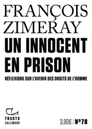 Un innocent en prison : réflexions sur l'avenir des droits de l'homme