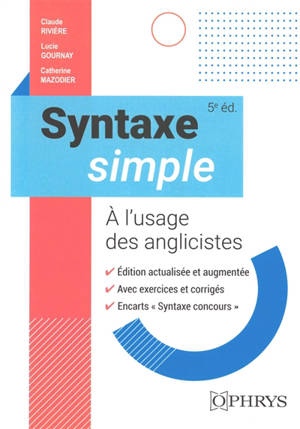 Syntaxe simple à l'usage des anglicistes