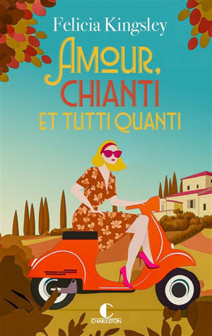 Amour, chianti & tutti quanti