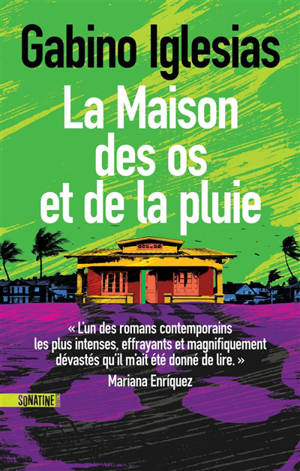 La maison des os et de la pluie