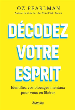 Décodez votre esprit
