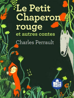 Le Petit Chaperon rouge : et autres contes