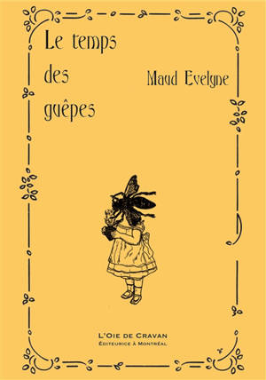 Le temps des guêpes