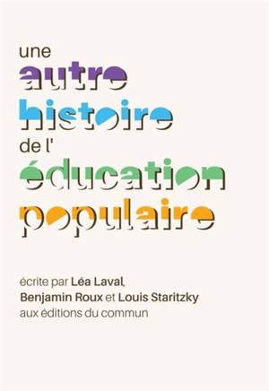 Une autre histoire de l'éducation populaire