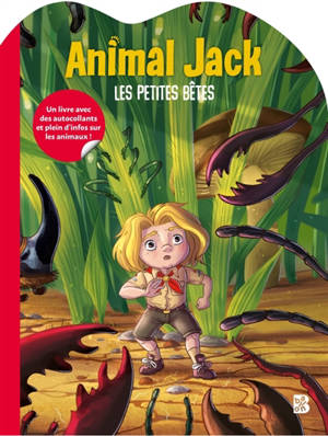 Animal Jack : Mes premières gommettes : Les petites bêtes