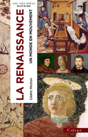 La Renaissance : un monde en mouvement