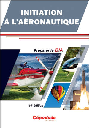 Initiation à l'aéronautique : préparer le BIA