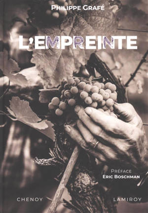 L'empreinte : 60 ans d'amour du vin
